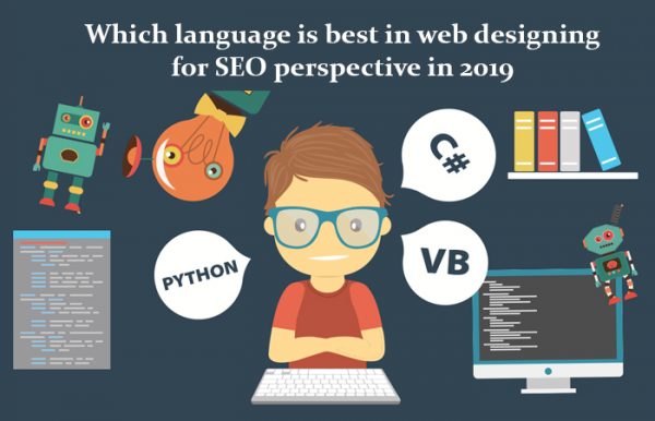 best languages in web designing for SEO perspective in 2019